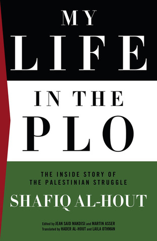 my-life-in-the-plo-the-inside-story-of-the-palestinian-struggle