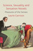 Science, Sexuality and Sensation Novels Pleasures of the Senses by Laurie Garrison