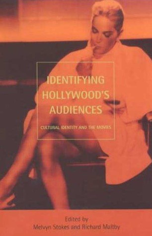 identifying-hollywood-s-audiences-cultural-identity-and-the-movies