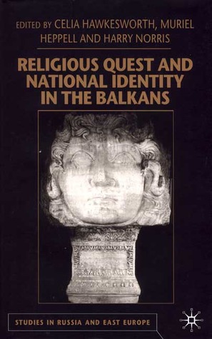 religious-quest-and-national-identity-in-the-balkans