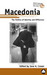 Macedonia The Politics of Identity and Difference by Jane K. Cowan