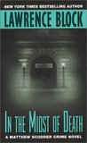 In the Midst of Death (Matthew Scudder, #3)