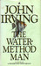The Water-Method Man by John Irving