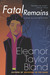 Fatal Remains (Marti MacAlister, #11) by Eleanor Taylor Bland