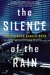 The Silence of the Rain by Luiz Alfredo Garcia-Roza