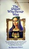 The Queen Who Never Was cover