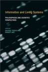 Information and Living Systems: Philosophical and Scientific Perspectives