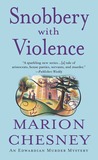 Snobbery With Violence (Edwardian Murder Mysteries, #1)