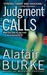 Judgment Calls (Samantha Kincaid #1) by Alafair Burke