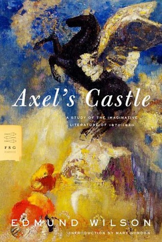 Axels Castle: A Study of the Imaginative Literature of 1870-1930