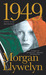 1949 A Novel of the Irish Free State by Morgan Llywelyn