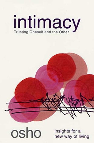 Download and Read online Intimacy: Trusting Oneself and the Other books