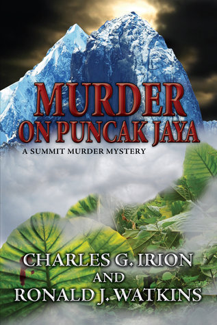 Murder on Puncak Jaya: A Summit Murder Mystery