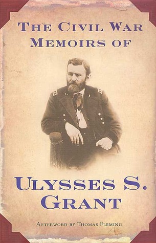 the-civil-war-memoirs-of-ulysses-s-grant