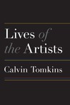 Lives of the Artists: Portraits of Ten Artists Whose Work and Lifestyles Embody the Future of Contemporary Art