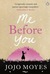Me Before You by Jojo Moyes