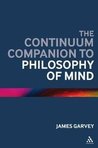 The Continuum Companion to Philosophy of Mind