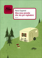 una-cosa-piccola-che-sta-per-esplodere