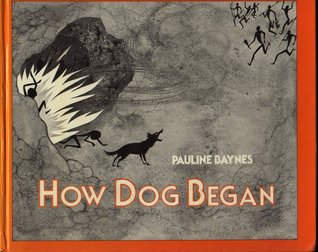 How Dog Began
