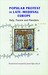 Popular Protest in Late-Medieval Europe Italy, France and Flanders by Samuel K. Cohn Jr.