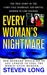 Every Woman's Nightmare The Fairytale Marriage and Brutal Murder of Lori Hacking by Steven Long