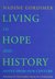 Living in Hope and History Notes from Our Century by Nadine Gordimer