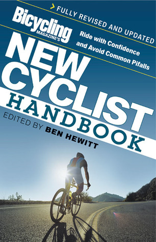 bicycling-magazine-s-new-cyclist-handbook-ride-with-confidence-and-avoid-common-pitfalls