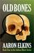 Old Bones (Book Four in the Gideon Oliver Series) by Aaron Elkins