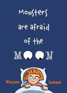 Monsters Are Afraid of the Moon cover
