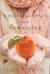 Whistlin' Dixie in a Nor'easter cover