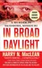 In Broad Daylight by Harry N. MacLean