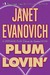 Plum Lovin' (Stephanie Plum, #12.5) by Janet Evanovich