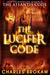 The Lucifer Code (Thomas Lourds, #2) by Charles Brokaw