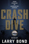Crash Dive: A Collection of Submarine Stories cover