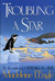 Troubling a Star (Austin Family, #7) by Madeleine L'Engle