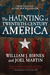 The Haunting of Twentieth-Century America by William J. Birnes