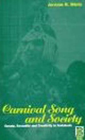 carnival-song-society-gossip-sexuality-and-creativity-in-andalusia