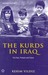 The Kurds in Iraq The Past, Present and Future by Kerim Yıldız