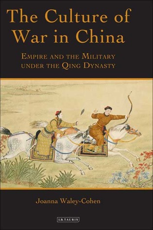The Culture of War in China: Empire and the Military under the Qing Dynasty Descarga gratuita del libro en línea pdf