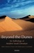 Beyond The Dunes An Anthology of Modern Saudi Literature by Ezzat Khattab