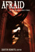 Afraid The Best Philippine Ghost Stories by Danton Remoto