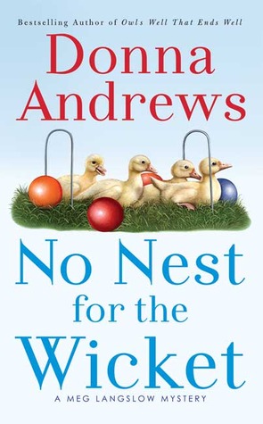 No Nest for the Wicket(Meg Langslow 7)