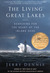 The Living Great Lakes Searching for the Heart of the Inland Seas by Jerry Dennis