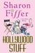 Hollywood Stuff (Jane Wheel, #5) by Sharon Fiffer