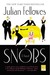 Snobs by Julian Fellowes