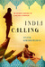 India Calling An Intimate Portrait of a Nation's Remaking by Anand Giridharadas