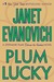 Plum Lucky (Stephanie Plum, #13.5) by Janet Evanovich