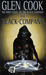 The Black Company (The Chronicle of the Black Company, #1) by Glen Cook