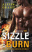 Sizzle and Burn (The Men of Delta Force, #1) by Alexis Grant