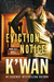 Eviction Notice A Hood Rat Novel by K'wan